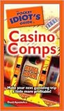 The Pocket Idiot's Guide to Casino Comps