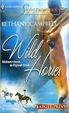 Wild Horses by Bethany Campbell