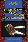 Crack and Cocaine...