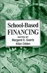 School-Based Financing: YAEFA 20 (Yearbook of the American Education Finance Association)