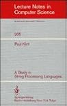 Study in String Processing Languages (Lecture Notes in Computer Science)