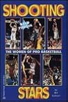 Shooting Stars: The Women of Pro Basketball