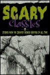 Scary Classics: Stories from the Greatest Horror Writers of All Time