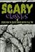 Scary Classics: Stories from the Greatest Horror Writers of All Time