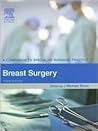 Breast Surgery: A Companion to Specialist Surgical Practice