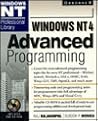 Windows Nt 4 Advanced Programming (Windows Nt Professional Library)