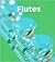 Flutes