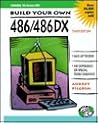 Build Your Own 486/486Dx