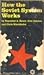 How the Soviet System Works; Cultural, Psychological, and Social Themes (Russian Research Center Studies)