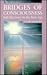 Bridges of Consciousness