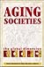 Aging Societies: The Global...