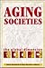 Aging Societies: The Global Dimension