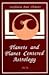 Planets and Planet Centered Astrology