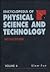 Encyclopedia of Physical Science and Technology, Eighteen-Volume Set, Second Edition: 18 Volume Set