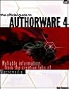 The Official Guide to Authorware 4: The Comprehensive Reference from the Multimedia Labs of Macromedia (Macromedia Press Series)