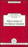 Half a Century of Free Radical Chemistry (Lezioni Lincee)