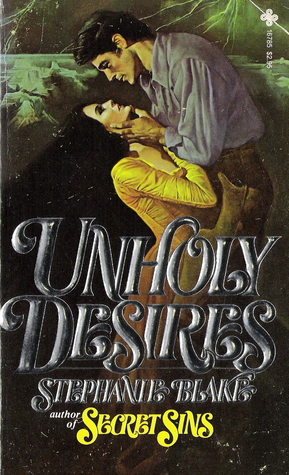 Unholy Desires (Mass Market Paperback)