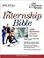 The Internship Bible, 2004 Edition (Career Guides)