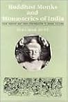 Buddhist Monks and Monasteries of India: Their History and Their Contribution to Indian Culture