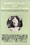 Buddhist Monks and Monasteries of India: Their History and Their Contribution to Indian Culture (Hardcover)