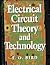Electrical Circuit Theory and Technology