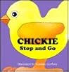 Chickie: Stop and Go (Pet Parade)