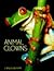 Animal Clowns (Books for Young Explorers)