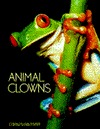 Animal Clowns (Books for Young Explorers)