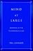 Mind at Large: Knowing in the Technological Age, Supplement 2 (Research in Philosophy and Technology)