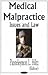 Medical Malpractice: Issues and Law