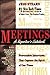 Meetings: A Reporter's Notebook