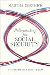 Policymaking for Social Security Policymaking for Social Security