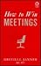 How to Win Meetings by Greville Janner
