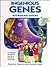 Ingenious Genes: Microexplorers : Learning About the Fantastic Skills of Genetic Engineers and Watching Them at Work (Microexplorers Series)