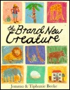 The Brand New Creature (Hardcover)
