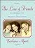 The Love of Friends by Barbara Alpert