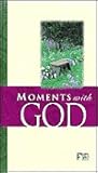 Moments with God (God's Word)