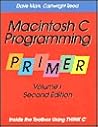 Macintosh C Programming Primer: Inside the Toolbox Using THINK C(TM) (Volume 1)