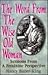 The Word From The Wise Old Woman: Sermons From A Feminine Perspective