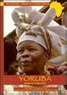 Yoruba (HERITAGE LIBRARY OF AFRICAN PEOPLES WEST AFRICA)
