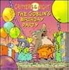 The Goblin's Birthday Party (Critters of the Night)
