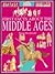 The Middle Ages (First Facts About)