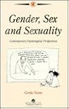 Gender, Sex and Sexuality: Contemporary Psychological Perspectives (Contemporary Psychology Series)