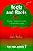 Roofs and Roots by David Tolfree