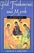Gold, Frankincense, and Myrrh: An Introduction to Eastern Christian Spirituality