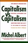 Capitalism vs. Capitalism: How America's Obsession with Individual Achievement and Short-Term Profit Has Led It to the Brink of Collapse