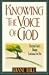 Knowing the Voice of God: Discover God's Unique Language for You