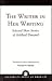 The Writer in Her Writing by Adelheid Duvanel
