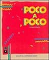 Poco a Poco: Spanish for Proficiency