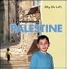 I Remember Palestine (Why We Left)